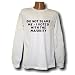 Do not blame me - I voted with the majority Long Sleeve T-shirt
