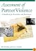 Assessment of Partner Violence: A Handbook for Researchers and Practitioners