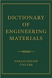 Dictionary of Engineering Materials Dictionary of Engineering Materials