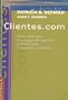 Clientes.com (Spanish Edition)