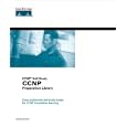 CCNP Self-Study (CCNP Preparation Library) by Cisco Systems Inc., Diane Teare, Catherine Paquet, and Karen Webb