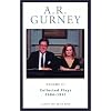 A. R. Gurney, Vol. III: Collected Plays, 1984-1991