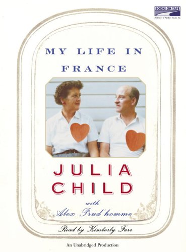 My Life in France by Julia Child
