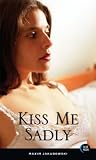 Kiss Me Sadly