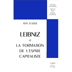 Leibniz et la formation de l'esprit capitaliste (Collection Analyse et raisons ; 20) (French Edition)