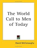 The World Call to Men of Today