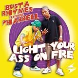 Light Your Ass on Fire