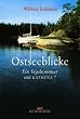Ostseeblicke. Sonderausgabe. Ein Segelsommer mit 'Kathena 7'