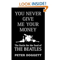 You Never Give Me Your Money: The Battle For The Soul Of The Beatles