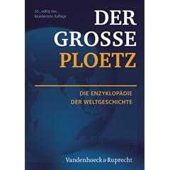 Der Gro�e Ploetz: Die Enzyklop�die der Weltgeschichte (Der Grosse Ploetz)