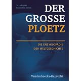 Der Gro�e Ploetz: Die Enzyklop�die der Weltgeschichte (Der Grosse Ploetz)