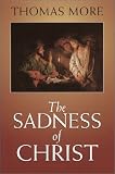 Books : The Sadness of Christ (Yale University Press Translation)