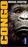 Congo par Michael Crichton Congo par Crichton