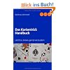 Das Kartentrick Handbuch: Leicht zu lernen, genial verzaubern