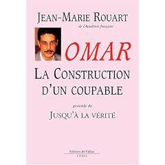 Omar : la construction d'un coupable