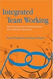 Integrated Team Working: Music Therapy As Part of Transdisciplinary and Collaborative Approaches