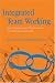 Books : Integrated Team Working: Music Therapy As Part of Transdisciplinary and Collaborative Approaches