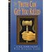 The Truth Can Get You Killed: A Paul Turner Mystery (Paul Turner Mysteries)