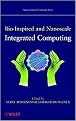 Bio-Inspired and Nanoscale Integrated Computing (New) (Hardcover)