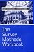 The Survey Methods Workbook: From Design to Analysis