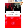 States of Confinement: Policing, Detention, and Prisons