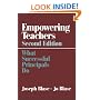 Empowering Teachers: What Successful Principals Do