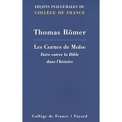 Les Cornes de Mo�se : Faire entrer la Bible dans l'histoire