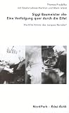 Siggi Baumeister oder Eine Verfolgung quer durch die Eifel: Die "Eifel-Krimis" des Jacques Berndorf
