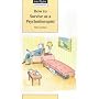 How to Survive as a Psychotherapist (Insight Professional)
