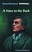 A Voice in the Dark: Richard Wurmbrand (Trailblazer)