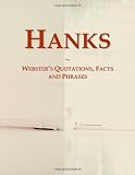 Hanks: Websters Quotations, Facts and Phrases