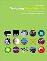 Designing Brand Identity: A Complete Guide to Creating, Building, and Maintaining Strong Brands