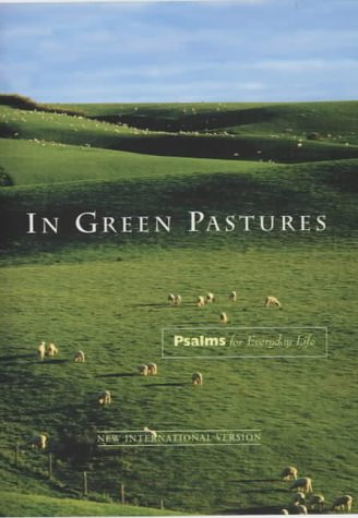 In Green Pastures (Psalms)