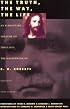 The Truth, the Way, the Life: An Elementary Treatise on Theology: The Masterwork of B.H. Roberts