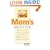 Mom's Medicine: How to Protect Your Kids, Husband, and Parents Against More than 100 Health Problems and Medical Emergencies