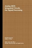 Analog MOS Integrated Circuits for Signal Processing