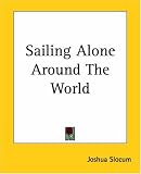 Sailing Alone Around The World