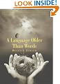 A Language Older Than Words