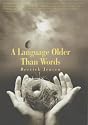 A Language Older Than Words