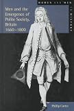 Men and the Emergence of Polite Society 1660-1830 (Women And Men In History)