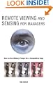 Remote Viewing and Sensing for Managers