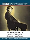 Review BBC Audiobooks Ltd  / A Box of Bennetts: Four Acclaimed Alan Bennett Works: Selected Non-fiction: Four Acclaimed Alan Bennett Works (BBC Radio Collection)