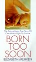 Born Too Soon