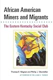  : African American Miners and Migrants: THE EASTERN KENTUCKY SOCIAL CLUB