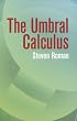 The Umbral Calculus (Dover Books on Mathematics)