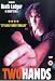 Two Hands [1999]