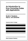 An Introduction to Error Correcting Codes with Applications (The Springer International Series in Engineering and Computer Science)