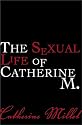 The Sexual Life of Catherine M.