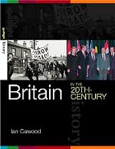 Britain in the Twentieth Century (Spotlight History)