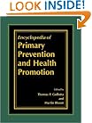 The Encyclopedia of Primary Prevention and Health Promotion